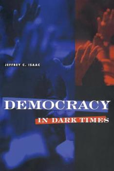 Paperback Democracy in Dark Times: Traditions of Love in American Poetry Book