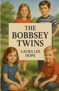 Paperback The Bobbsey Twins(Illustrated) Book