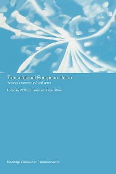 Paperback Transnational European Union: Towards a Common Political Space Book