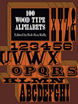 100 Wood Type Alphabets (Dover Pictorial Archives)