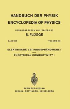 Hardcover Electrical Conductivity I / Elektrische Leitungsphänomene I Book