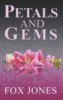 Petals & Gems