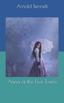 Anna of the Five Towns