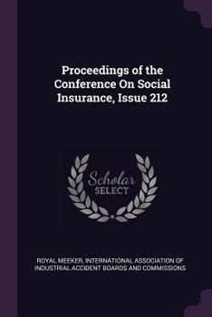 Paperback Proceedings of the Conference On Social Insurance, Issue 212 Book
