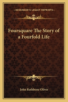 Paperback Foursquare The Story of a Fourfold Life Book