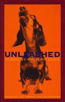 Hardcover Unleashed: Poems by Writers' Dogs Book