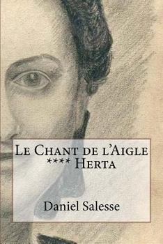 Paperback Le Chant de l'Aigle: **** Herta [French] Book