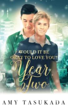 Paperback Year Two (Would it Be Okay to Love You?) Book