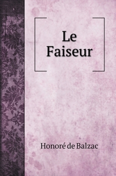 Hardcover Le Faiseur [French] Book