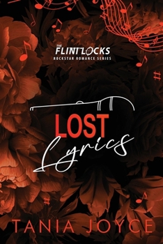 Lost Lyrics: An Emotional Rockstar Romance (The Flintlocks)
