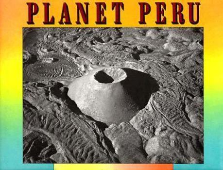 Hardcover Planet Peru: An Aerial Journey Through a Timeless Land Book