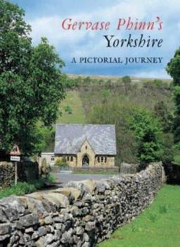 Hardcover Gervase Phinn's Yorkshire : A Pictorial Journey Book