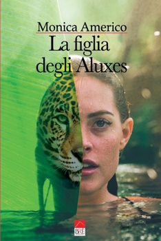 Paperback La figlia degli Aluxes [Italian] Book