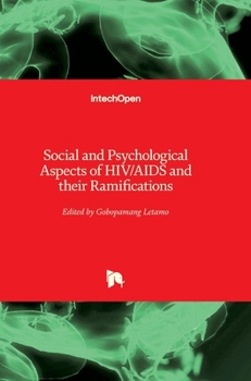 Hardcover Social and Psychological Aspects of HIV/AIDS and their Ramifications Book
