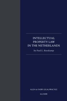 Hardcover Intellectual Property Law in The Netherlands Book