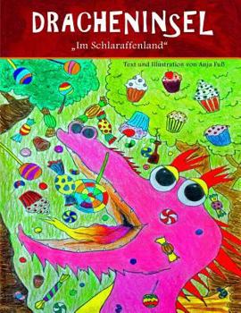 Paperback Dracheninsel 3: ''Im Schlaraffenland'' [German] Book