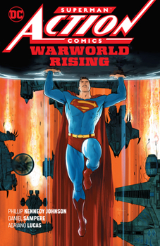 Paperback Superman: Action Comics Vol. 1: Warworld Rising Book