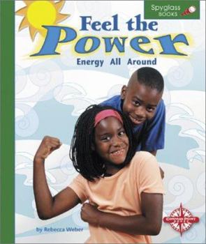 Hardcover Feel the Power: Energy All Around Book