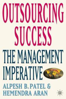 Hardcover Outsourcing Success: The Management Imperative Book