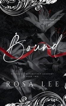Hardcover Bound: A Dark Forced Proximity Academy Romance Book