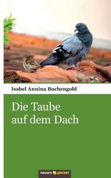 Paperback Die Taube auf dem Dach [German] Book