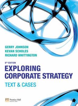 Paperback Exploring Corporate Strategy: Text and Cases Book