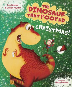 Paperback The Dinosaur that Pooped Christmas! Book