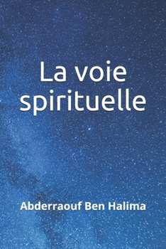 Paperback La voie spirituelle [French] Book
