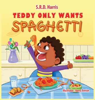 Hardcover Teddy Only Wants Spaghetti Book