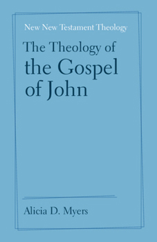 Paperback The Theology of the Gospel of John Book