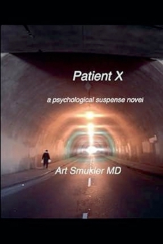 Patient X (Psychological Suspense)