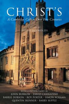 Paperback Christ's: A Cambridge College Over Five Centuries Book