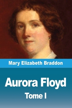 Paperback Aurora Floyd: Tome I [French] Book