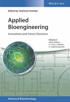 Hardcover Applied Bioengineering: Innovations and Future Directions Book