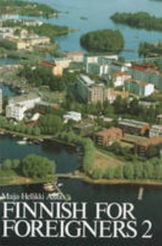 Paperback Finnish for Foreigners: Textbook v. 2 Book