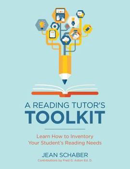 Paperback A Reading Tutor's Toolkit: Learn How to Inventory Your Student's Reading Needs Book