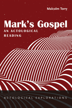 Paperback Mark's Gospel: An Actological Reading Book