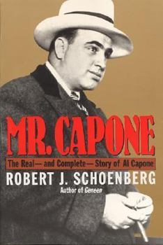 Paperback Mr. Capone: The Real--And Complete--Story of Al Capone Book