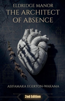 Paperback The Architect of Absence Book