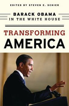 Hardcover Transforming America: Barack Obama in the White House Book