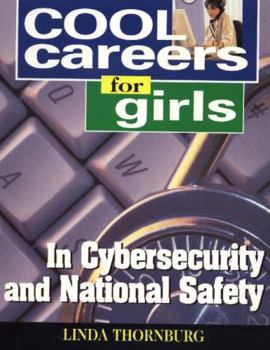 Paperback Cool Careers for Girls in Cybersecurity and National Safety Book