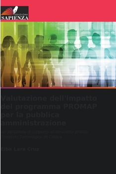 Paperback Valutazione dell'impatto del programma PROMAP per la pubblica amministrazione [Italian] Book