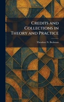 Hardcover Credits and Collections in Theory and Practice Book