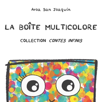 Paperback La Boîte Multicolore: Collection Contes Infinis [French] Book