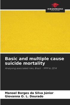 Paperback Basic and multiple cause suicide mortality Book