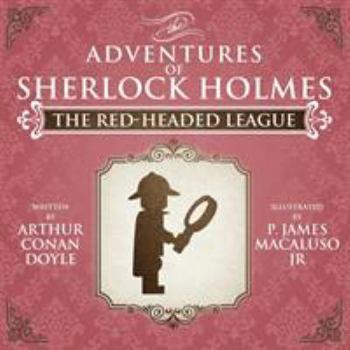 The Red Headed League (The Adventures of Sherlock Holmes) - Book #55 of the Sherlock Holmes Chronicles