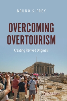 Paperback Overcoming Overtourism: Creating Revived Originals Book