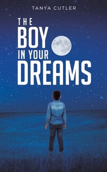 Paperback The Boy in Your Dreams Book