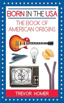 Paperback Born in the USA: The American Book of Origins Book