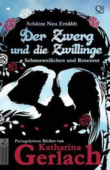 Paperback Der Zwerg und die Zwillinge: Schneeweißchen und Rosenrot [German] Book